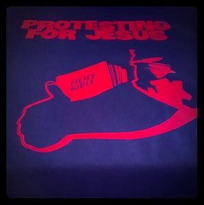 Protesting for jesus t shirt